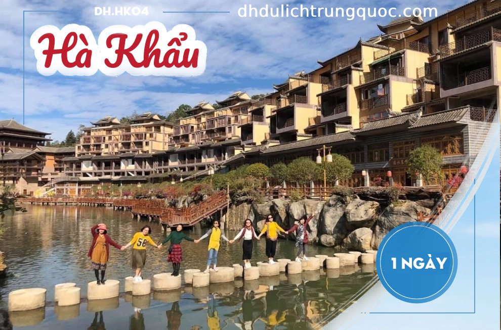 [DH.HK04] LÀO CAI - HÀ KHẨU 1 NGÀY