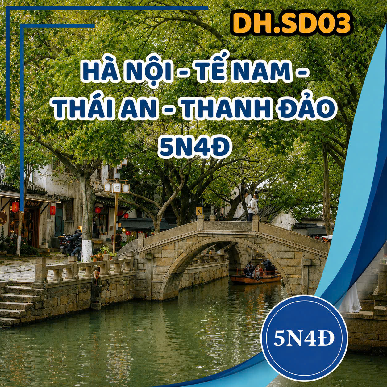 [DH.SD03] HÀ NỘI – TẾ NAM – THÁI AN – THANH ĐẢO