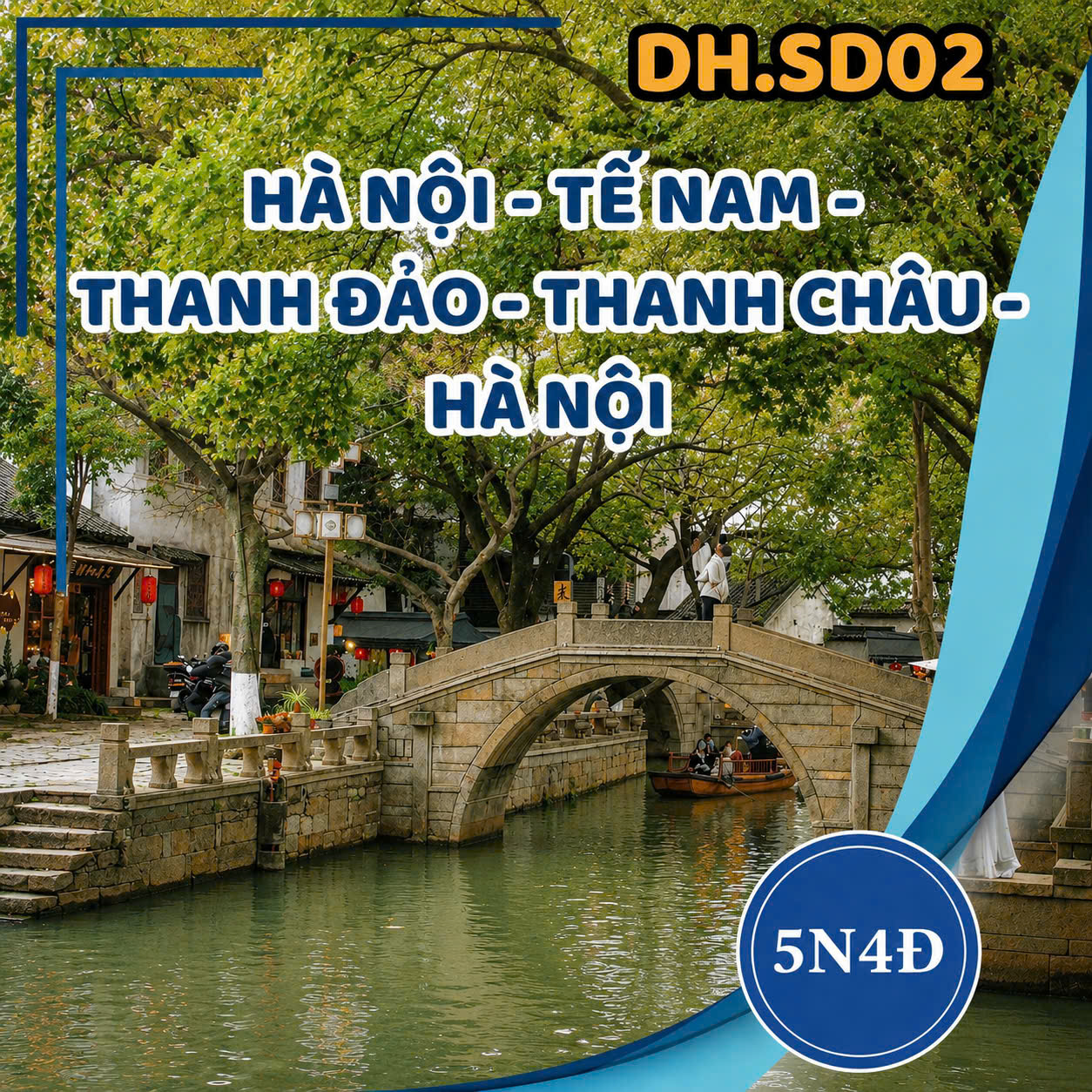 HÀ NỘI – TẾ NAM – THANH ĐẢO – THANH CHÂU