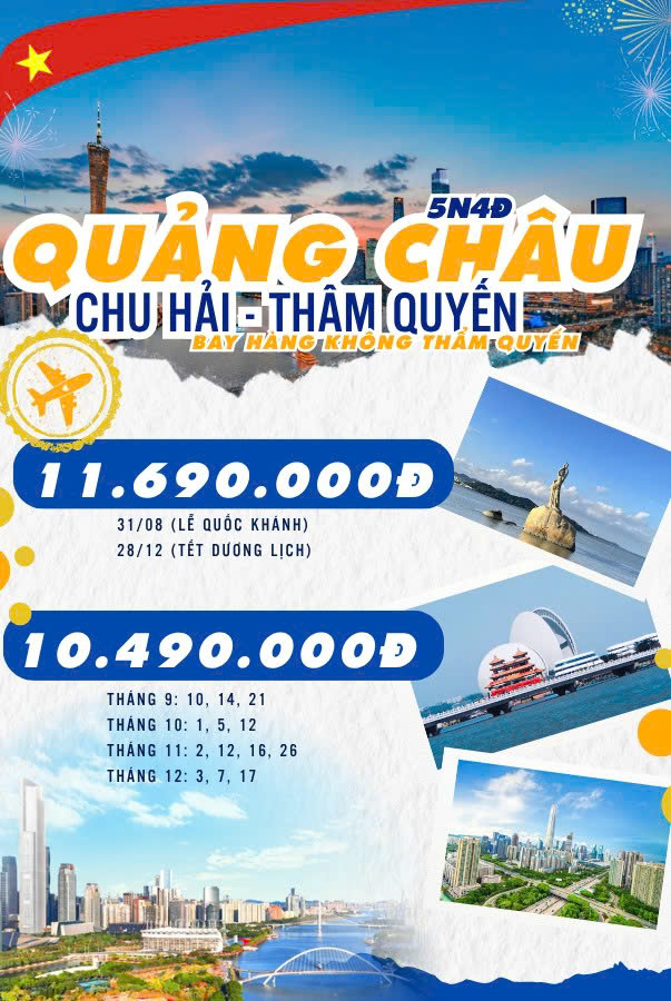 Tour Quảng Châu – Chu Hải – Thâm Quyến 5N4Đ | Hành Trình Khám Phá Tam Giác Vàng Hoa Nam